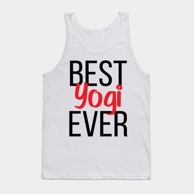 Best Yogi Ever Tank Top by ProjectX23Red